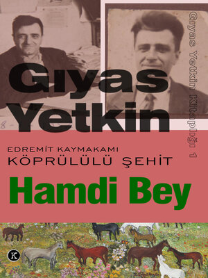 cover image of Edremit Kaymakamı Köprülü Şehit Hamdi Bey